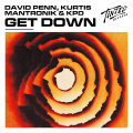 David Penn, Kurtis Mantronik & KPD - 'Get Down' (Direct Radio Promotions Ltd)
