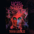 YEAR OF THE GOAT - Trivia Goddess (Stream) (ALL NOIR)